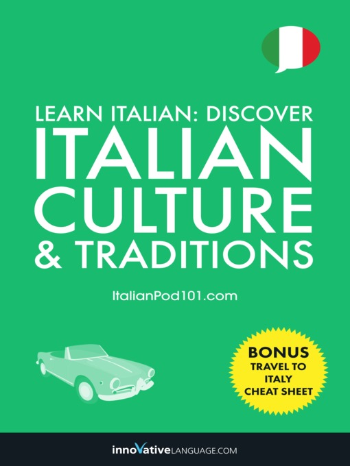 Title details for Discover Italian Culture & Traditions by Innovative Language Learning, LLC - Available